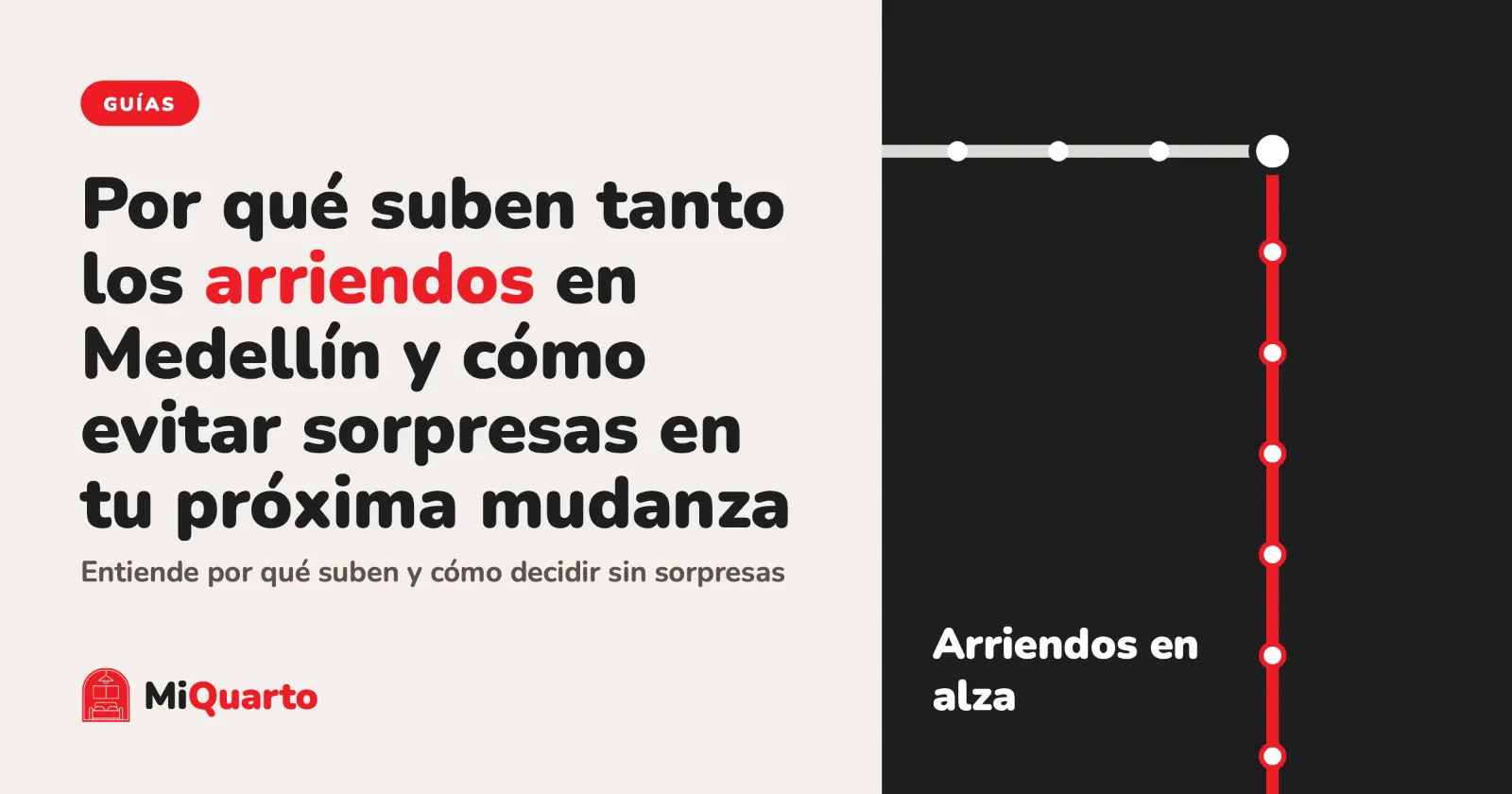 Por qué suben tanto los arriendos en Medellín y cómo evitar sorpresas en tu próxima mudanza